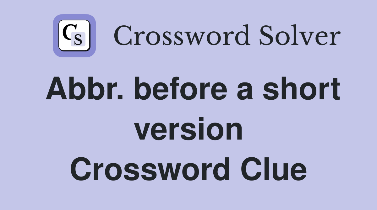 small period of time abbr crossword clue